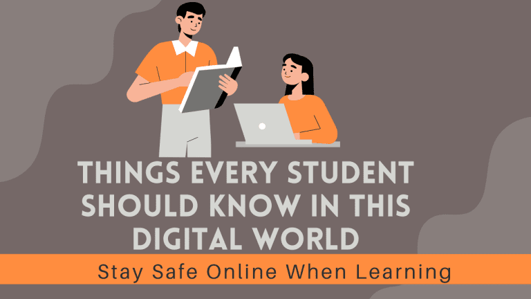 Things Every Student Should Know In This Digital World