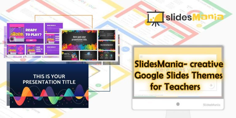 SlidesMania- Creative Google Slides Themes For Teachers