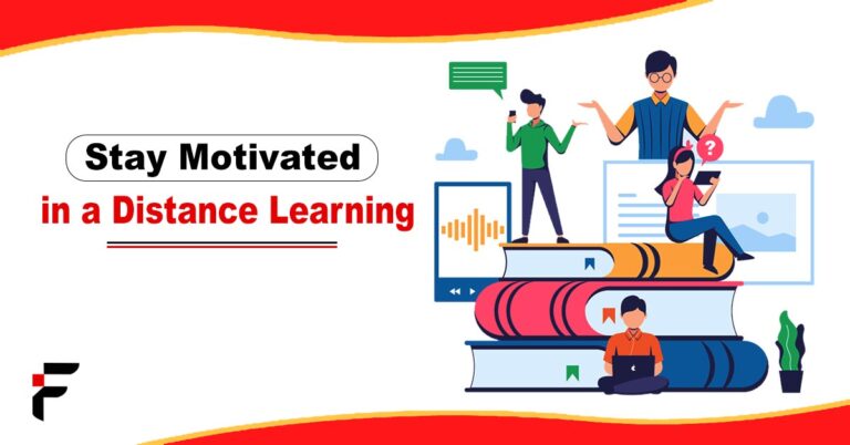 stay Motivated in a Distance Learning